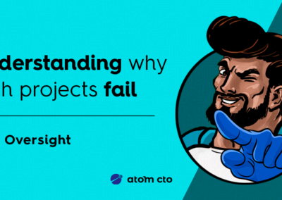 Understanding why tech projects fail (Pt. 3)