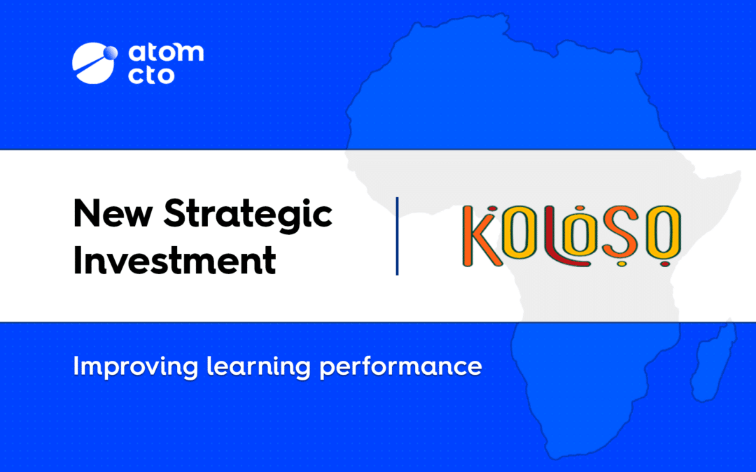 Atom CTO invests in Sub-Saharan EdTech Koloso